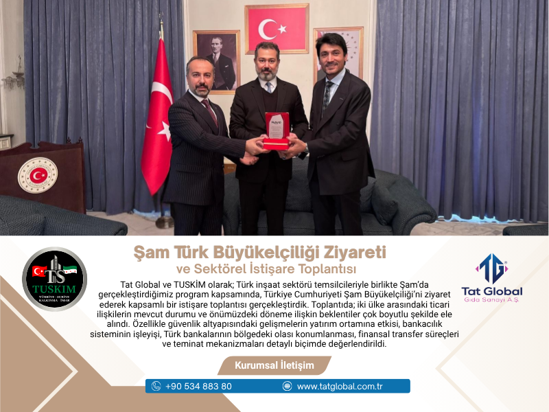 Şam Türk Büyükelçiliği Ziyareti ve Sektörel İstişare Toplantısı